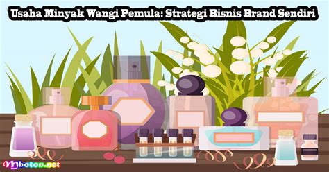 bisnis pemula minyak wangi.